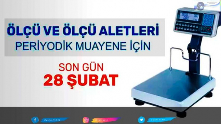 ÖLÇÜ VE ÖLÇÜ ALETLERİ PERİYODİK MUAYENE DUYURU METNİ