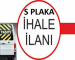 S PLAKA İHALE İLANI